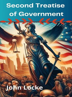 cover image of Second Treatise of Government (Annotated With Author Biography)